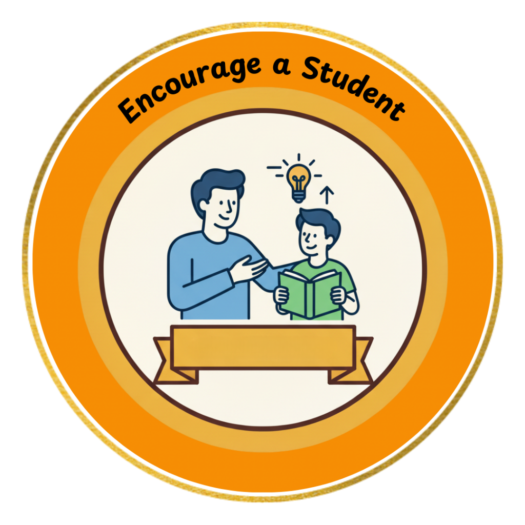 Encourage a Student